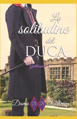La Solitudine del Duca