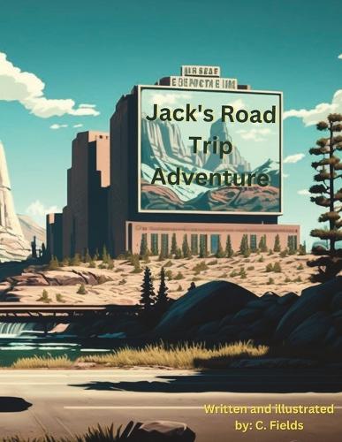 Jack's Road Trip Adventure