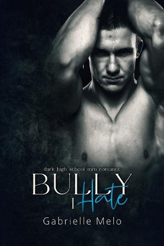 Bully I Hate