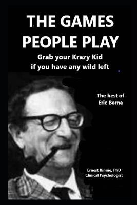 THE GAMES PEOPLE PLAY grab your Krazy Kid if you have any wild left