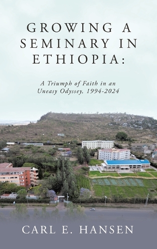 Growing a Seminary in Ethiopia