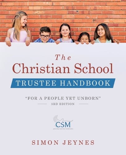 The Christian School Trustee Handbook