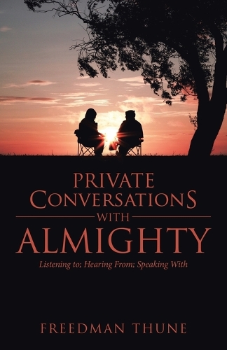 Private Conversations With Almighty