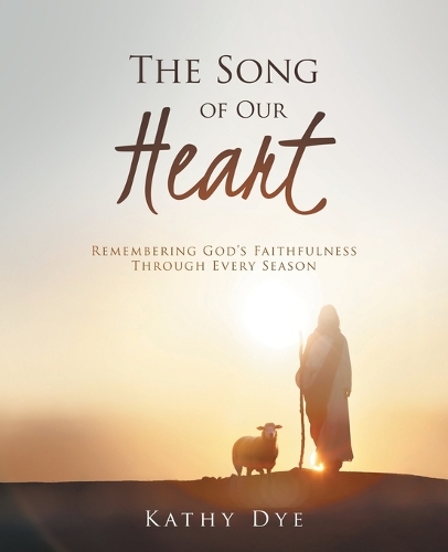 The Song of Our Heart