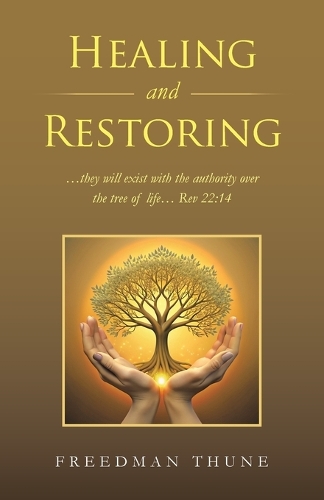 Healing and Restoring