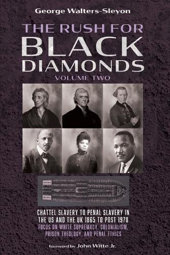 The Rush for Black Diamonds, Volume Two