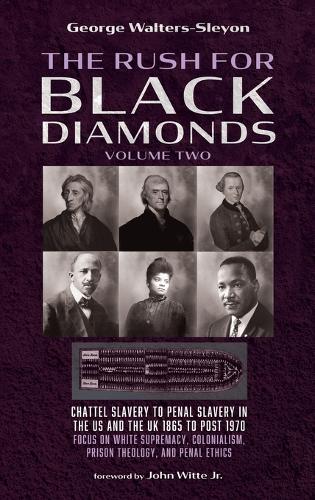 The Rush for Black Diamonds, Volume Two