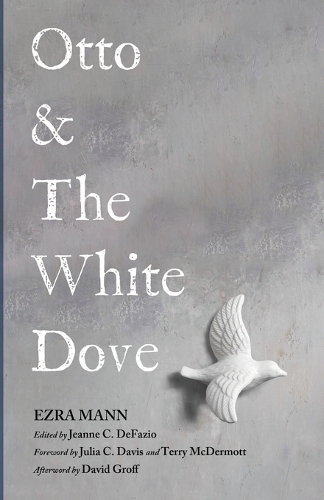 Otto & the White Dove