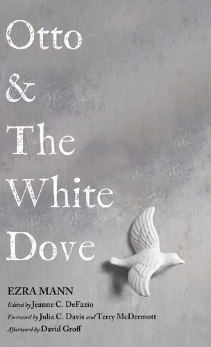 Otto & the White Dove