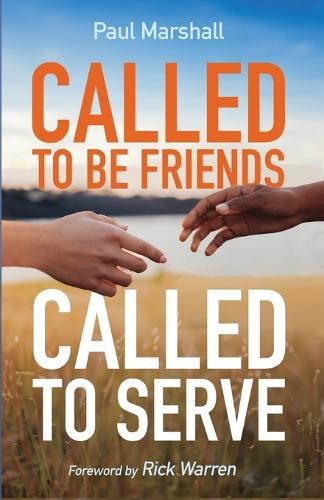 Called to Be Friends, Called to Serve