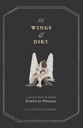 Of Wings and Dirt