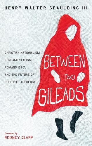 Between Two Gileads