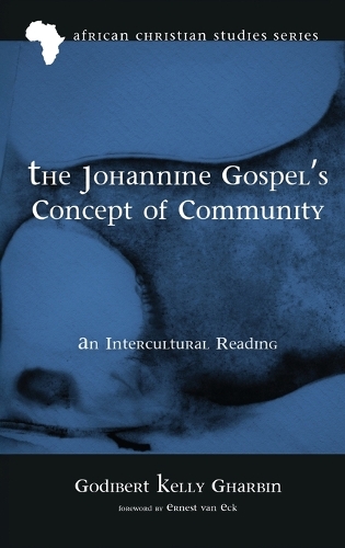 The Johannine Gospel's Concept of Community