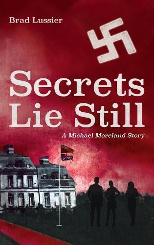 Secrets Lie Still