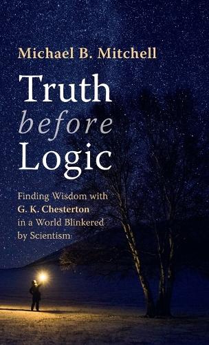 Truth before Logic