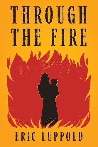 Through the Fire