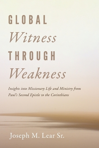 Global Witness Through Weakness