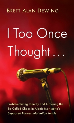 I Too Once Thought . . .