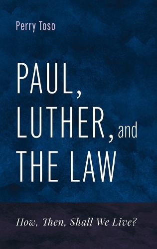 Paul, Luther, and the Law