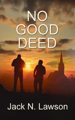 No Good Deed