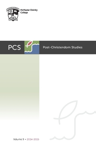 Post-Christendom Studies: Volume 9