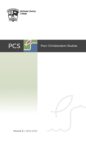Post-Christendom Studies: Volume 9