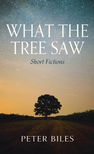 What the Tree Saw