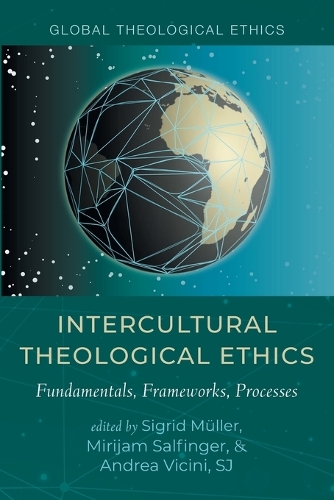 Intercultural Theological Ethics
