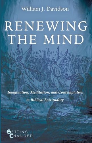 Renewing the Mind