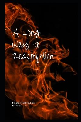 A Long Way to Redemption