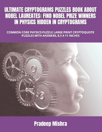 Ultimate Cryptograms Puzzles Book about Nobel Laureates