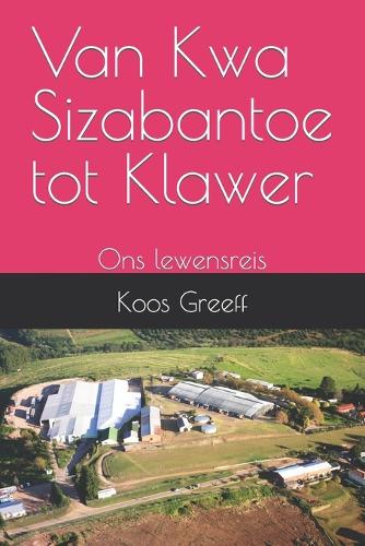 Van Kwa Sizabantoe tot Klawer