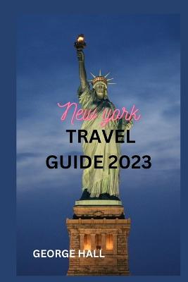 New York Travel Guide 2023