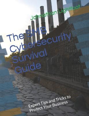 The SMB Cybersecurity Survival Guide