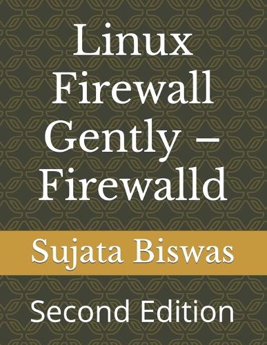 Linux Firewall Gently - Firewalld