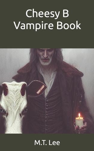 Cheesy B Vampire Book