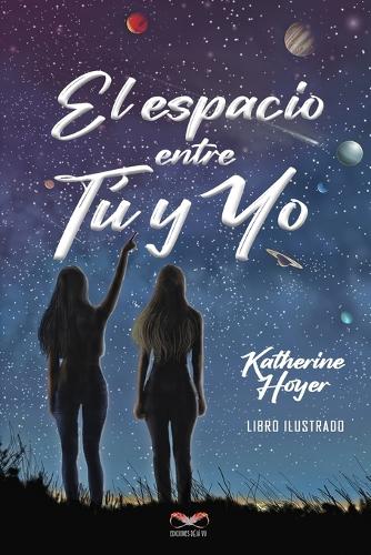 El Espacio Entre Tu Y Yo