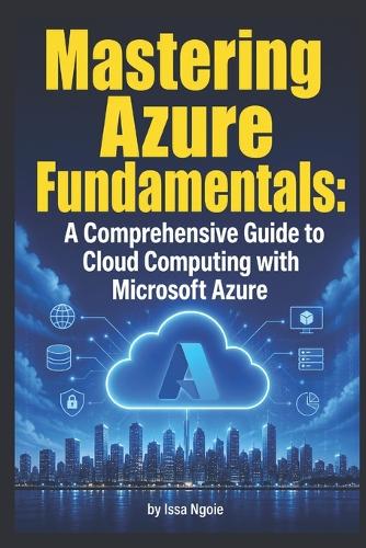 Mastering Azure Fundamentals