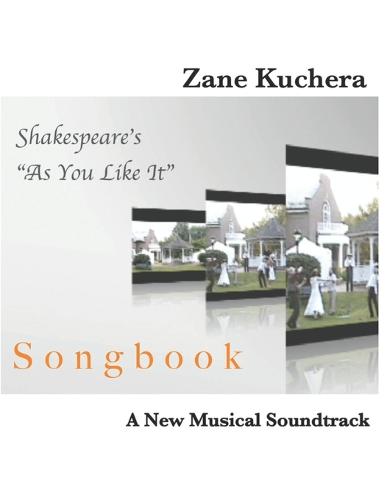 Shakespeare's "As You Like It" - A New Musical Soundtrack Songbook