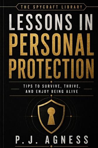 Lessons in Personal Protection