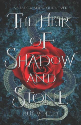 The Heir of Shadow and Stone (Shadow and Stone Series Book 1)