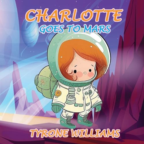 Charlotte Goes To Mars