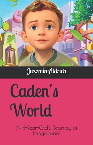 Caden's World