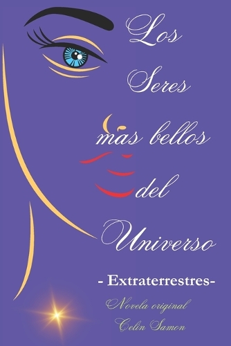 Los Seres más Bellos del Universo