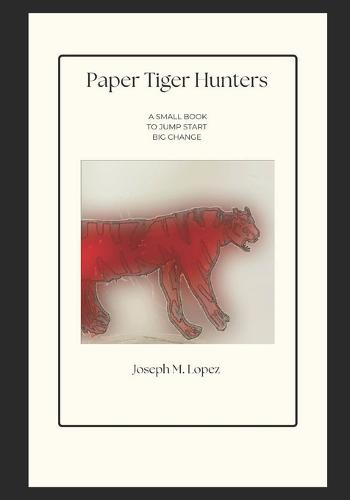 Paper Tiger Hunters
