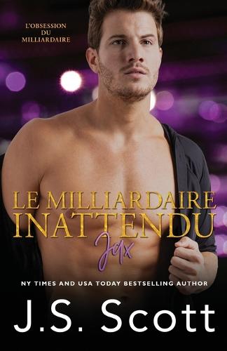 Le milliardaire inattendu Jax