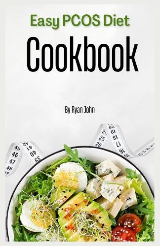 Easy PCOS Diet Cookbook