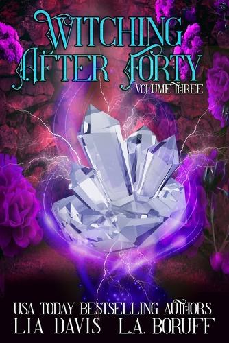 Witching After Forty Volume Three