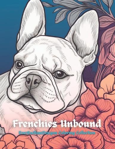 Frenchie's Unbound