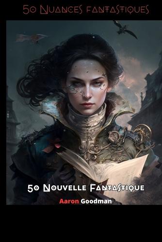50 Nuances fantastiques
